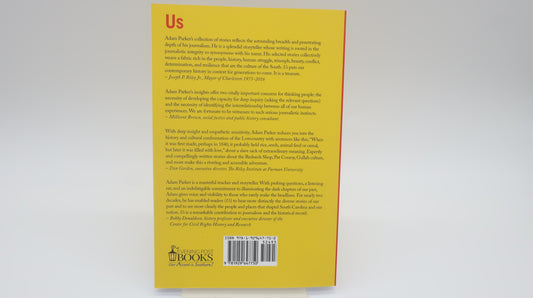 Us: A Journalist Look at the Culture, Conflict, and Creativity of the South
