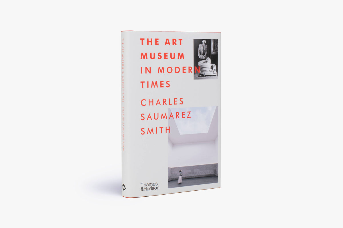 The Art Museum in Modern Times: