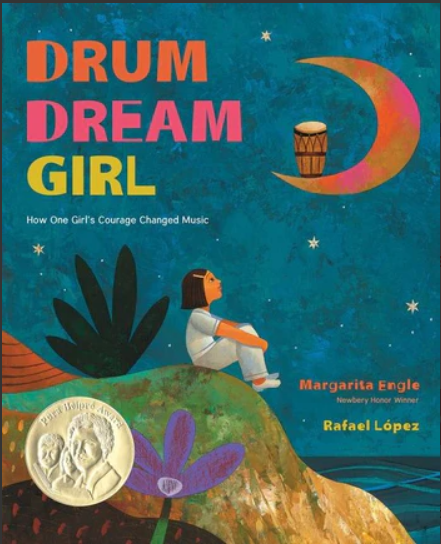 Drum Girl Drum by Margarite Engle & Rafael Lopez