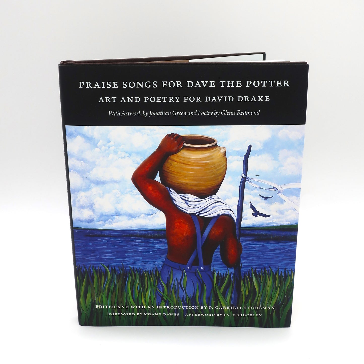 Praise Songs for Dave the Potter: Art and Poetry for David Drake