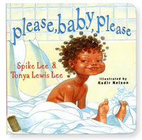 Please, Baby, Please by Spike Lee & Tonya Lewis Lee, Children's  Board Book