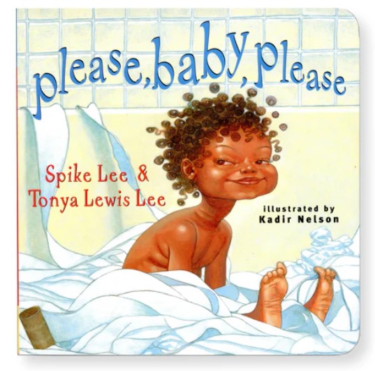 Please, Baby, Please by Spike Lee & Tonya Lewis Lee, Children's  Board Book