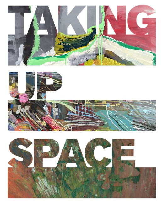 Taking Up Space - Prints
