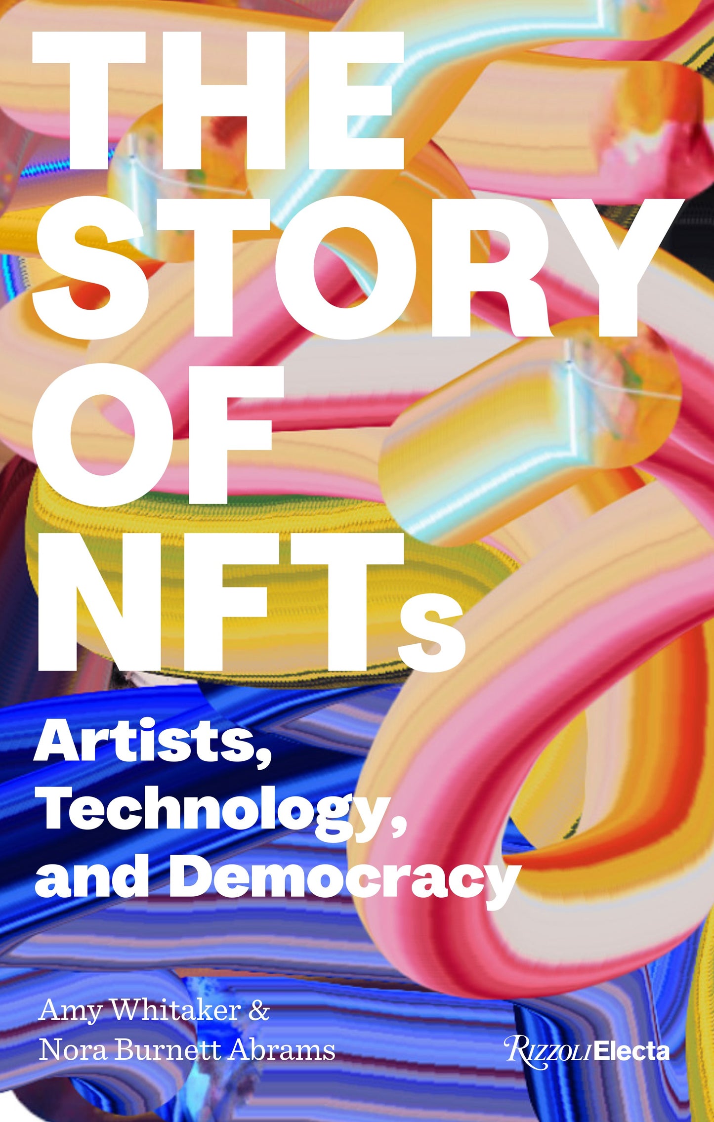 The Story of NFTs Artists, Technology and Democracy
