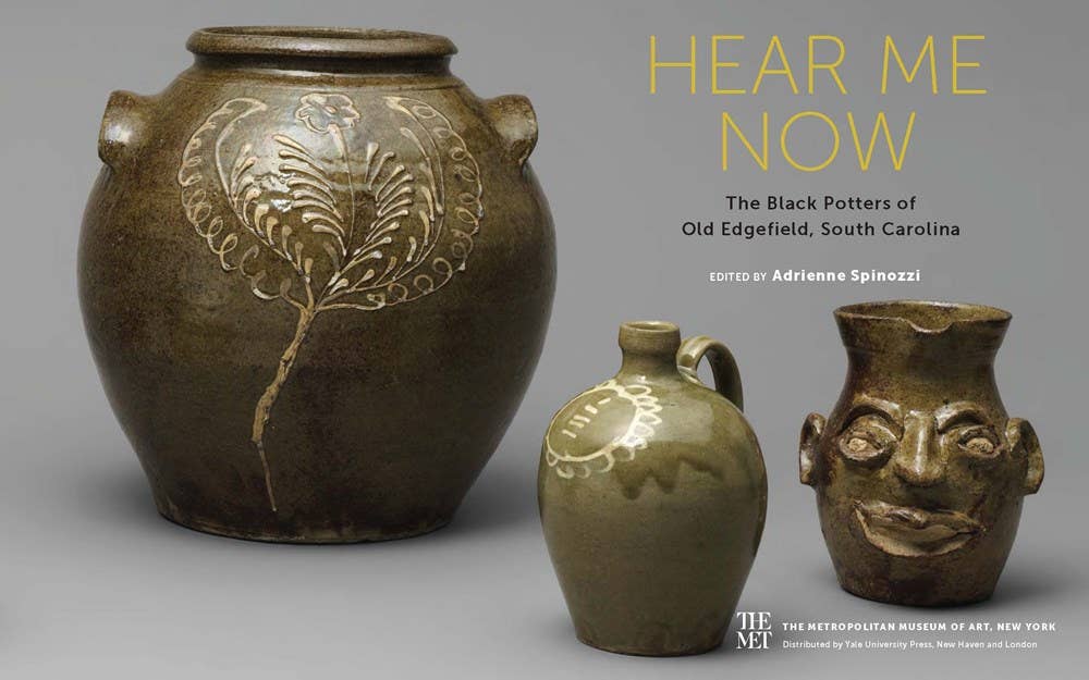 Hear Me Now: The Black Potters of Old Edgefield