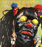 Beverly McIver: Full Circle (Signed)