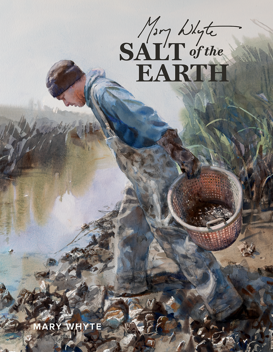Mary Whyte: Salt of the Earth Exhibition Catalog