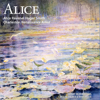 ALICE: Alice Ravenel Huger Smith, Charleston Renaissance Artist