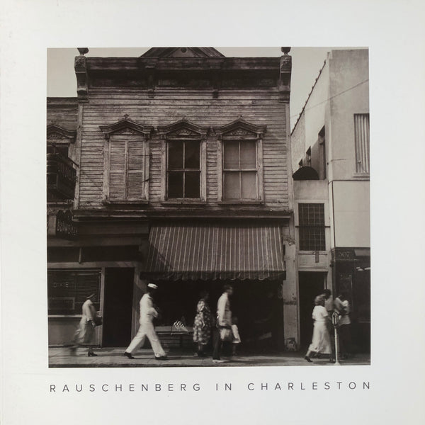 Rauschenberg in Charleston