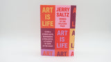 Jerry Saltz: Art Is Life