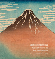 Lasting Impressions: Japanese Prints from the Read-Simms Collection