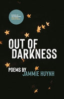 Out of Darkness by Jammie Huynh SIGNED